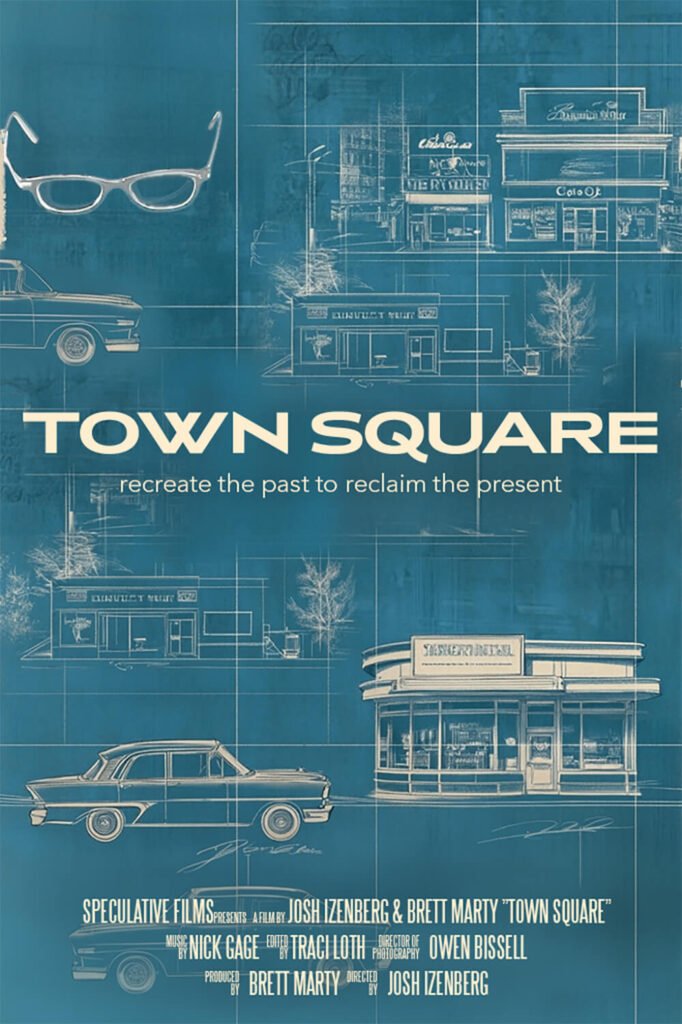 TOWN SQUARE | recreate the past to reclaim the present